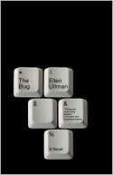 The Bug by Ellen Ullman: Book Cover