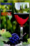 Investing in en Primeur Wine