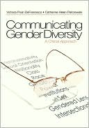 Communicating Gender Diversity: A Critical Approach