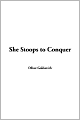 She Stoops to Conquer