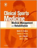 Clinical Sports Medicine: Medical Management and Rehabilitation, Text with CD-ROM
