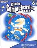 Exploring Comprehension Skills, Grade 6