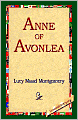 Anne of Avonlea (Anne of Green Gables Series #2)