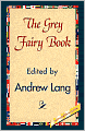 The Grey Fairy Book