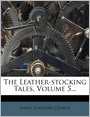The Leather-stocking Tales, Volume 5...