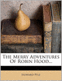 The Merry Adventures Of Robin Hood...