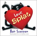 Love, Splat by Rob Scotton: NOOK Kids Read to Me Cover