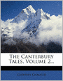 The Canterbury Tales, Volume 2...