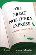 The Great Northern Express: A Writer's Journey Home