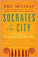 Socrates in the City: Conversations on 