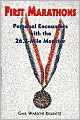 First Marathons: Personal Encounters with the 26.2-Mile Monster