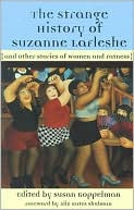 The Strange History of Suzanne LaFleshe: And Other Stories of Women and Fatness