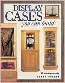 Display Cases You Can Build