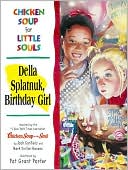 Della Splatnuk, Birthday Girl