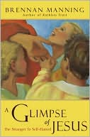 Glimpse of Jesus: The Stranger to Self-Hatred