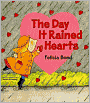 The Day It Rained Hearts