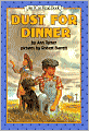 Dust for Dinner: (I Can Read Book Series: Level 3)