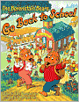 The Berenstain Bears Go Back to School