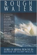 Rough Water: Stories of Survival from the Sea (Extreme Adventure)