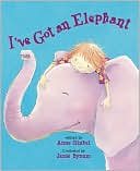 I've Got an Elephant