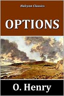 Options by O. Henry