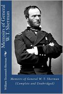 Memoirs of General W. T. Sherman (Complete and Unabridged)