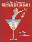 download Sports Bar! : Sex, Booze & Celebrity Hijinks at Mickey Mantle's, America's Most Famous Sport Bar book