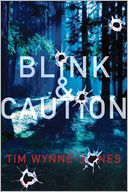 Blink & Caution
