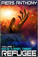 Bio of a Space Tyrant Vol. 1. Refugee