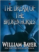 download The Dream of the Broken Horses book