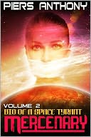 Bio of a Space Tyrant Vol. 2. Mercenary