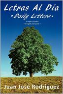 Letras Al Dia Daily Letters: En Ingles y Espa ol In English and Spanish