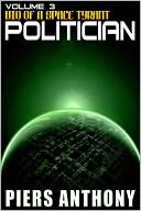 Bio of a Space Tyrant Vol. 3. Politician