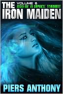 Bio of a Space Tyrant Vol. 6. The Iron Maiden