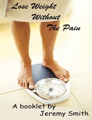 Lose Weight Without the Pain [NOOK Book]