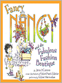 Fancy Nancy and the Fabulous Fashion Boutique (Fancy Nancy Series)