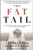 The Fat Tail: The Power of Political Knowledge in an Uncertain World (with a New Preface)