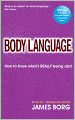 Body Language: How to know what's REALLY being said