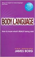 Body Language: How to know what's REALLY being said