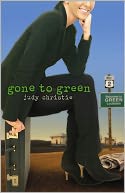 Gone to Green (Green Series #1)