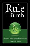 Rule of Thumb: A Guide to Sustainability for Small Business