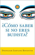 Como saber si no eres budista? (What Makes You Not a Buddhist)