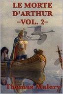 Le Morte D'Arthur -Vol. 2-