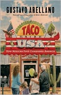 Taco USA: How Mexican Food Conquered America