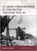 US Army Paratrooper in the Pacific Theater 1943-45