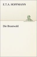 Die Brautwahl
