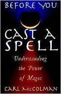 download Before You Cast a Spell book