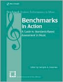 Benchmarks in Action: A Guide to Standards-Based Assessment