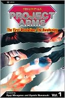 Project Arms, Volume 1: The First Revelation: The Awakening