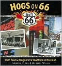 Hogs On 66: Best Feed and Hangouts for Roadtrips on Route 66